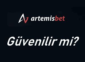 artemisbet güvenilirmi