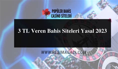 3 tl veren yasal bahis siteleri