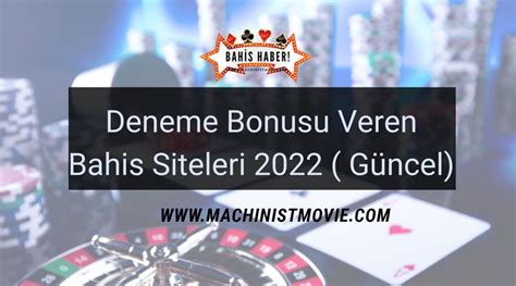 deneme bonusu veren bahis siteleri 2022