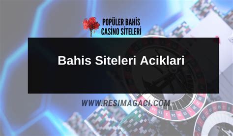 bahis siteleri aciklari