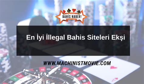 güvenilir bahis siteleri ekşi sözlük