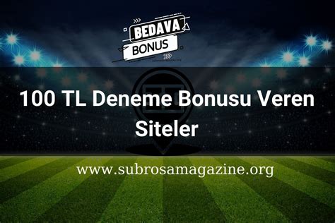 100 tl deneme bonus veren bahis siteleri