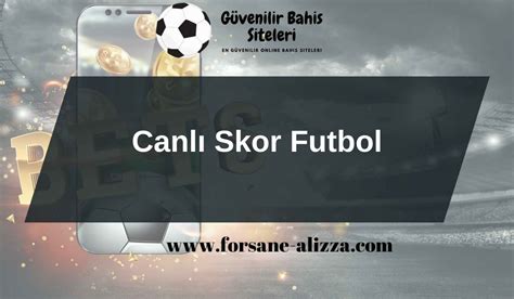 canlı skor bahis