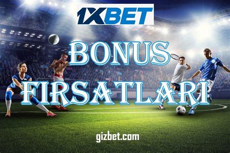 1xbet bahis yapamazsınız bonus