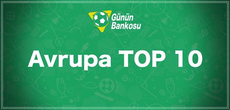 avrupa top 10 bahis