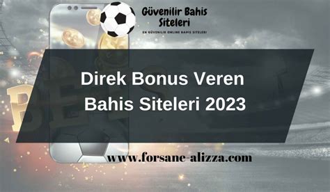 direk bonus veren bahis siteleri