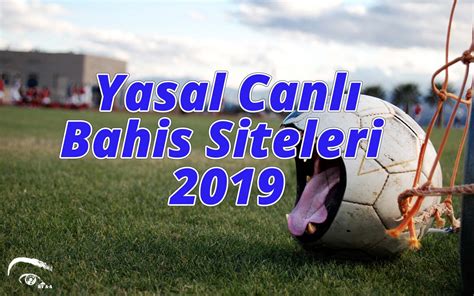 2019 canlı bahis