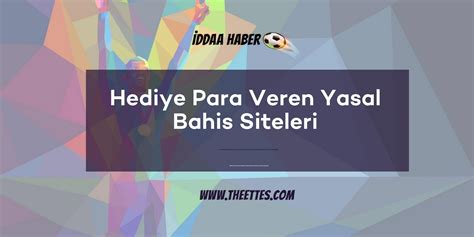 hediye veren bahis siteleri