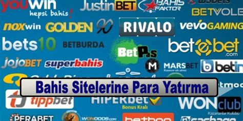 bahis sitelerine para yatırma