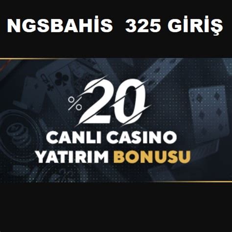 ngs bahis güncel