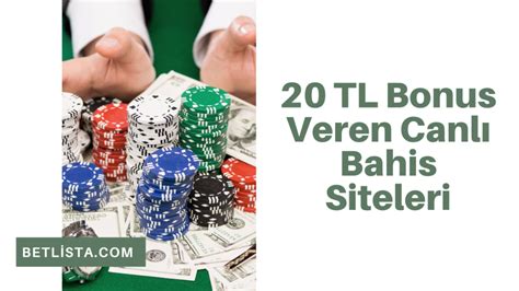 20 tl bonus veren bahis siteleri 2017