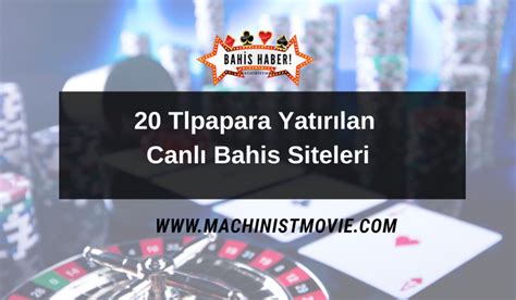 20 tlpapara yatırılan canlı bahis siteleri