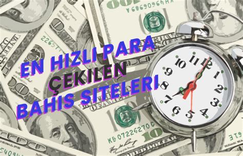 en hizli para cekilen bahis sitesi