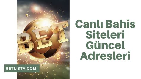 canlı bahis siteleri güncel adresleri